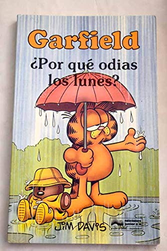 Garfield ¿por qué odias los lunes? book