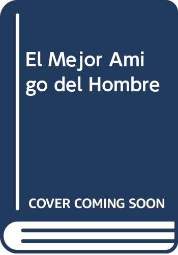 El Mejor Amigo del Hombre Books