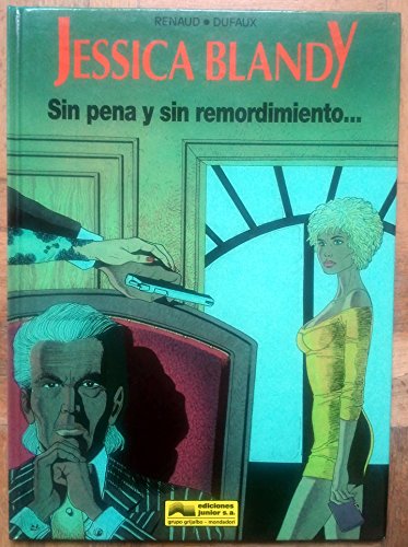 Sin pena y sin remordimiento. jessica blandy Books
