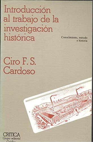 INTRODUCCION AL TRABAJO DE LA INVESTIGACION HISTORICA book
