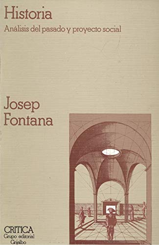 Historia : analisis del pasado y proyecto social book