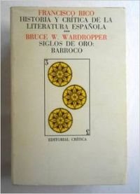 Historia Y Critica De La Literatura Espanola; Siglos De Oro: Barroco Politics & History