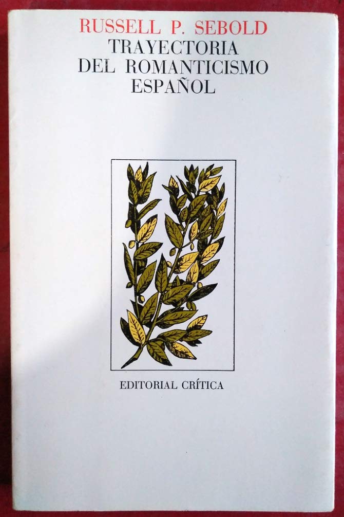 Trayectoria del romanticismo español book