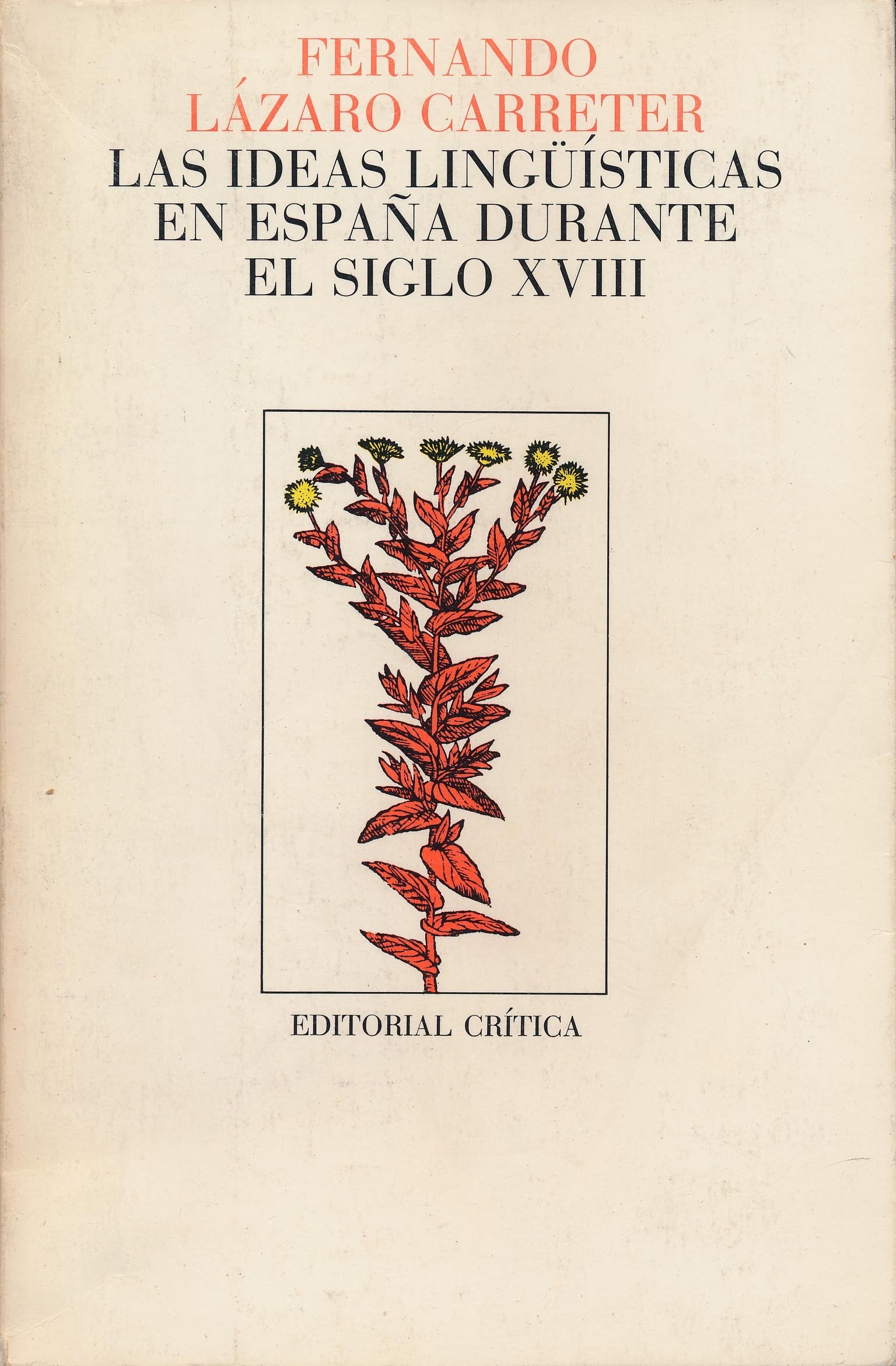 Ideas Linguisticas en Espa�a Durante el Siglo Xvii Books
