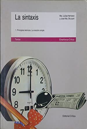 La sintaxis 1 : principios teoricos, la oracion simple book