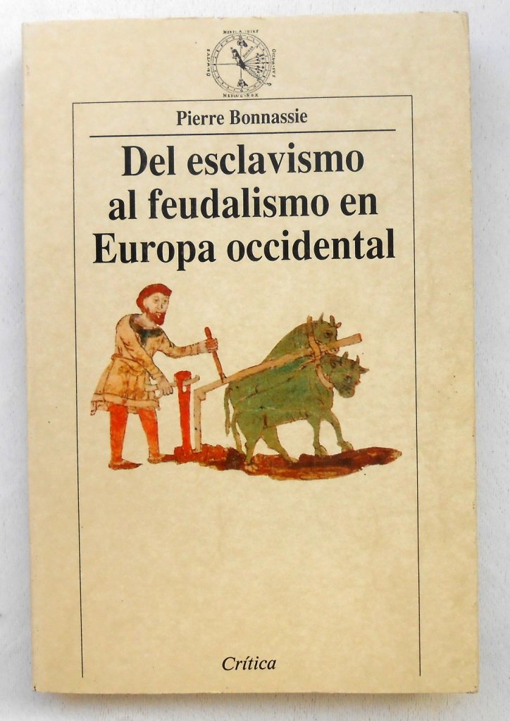 Del esclavismo al feudalismo en la Europa Occidental Books