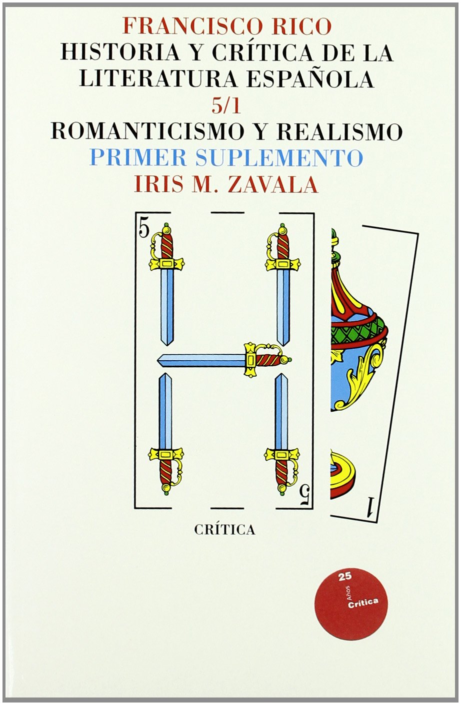 Vol.5: Romanticismo y realismo (Páginas de Filología. H.ª y crítica de literatura) Books