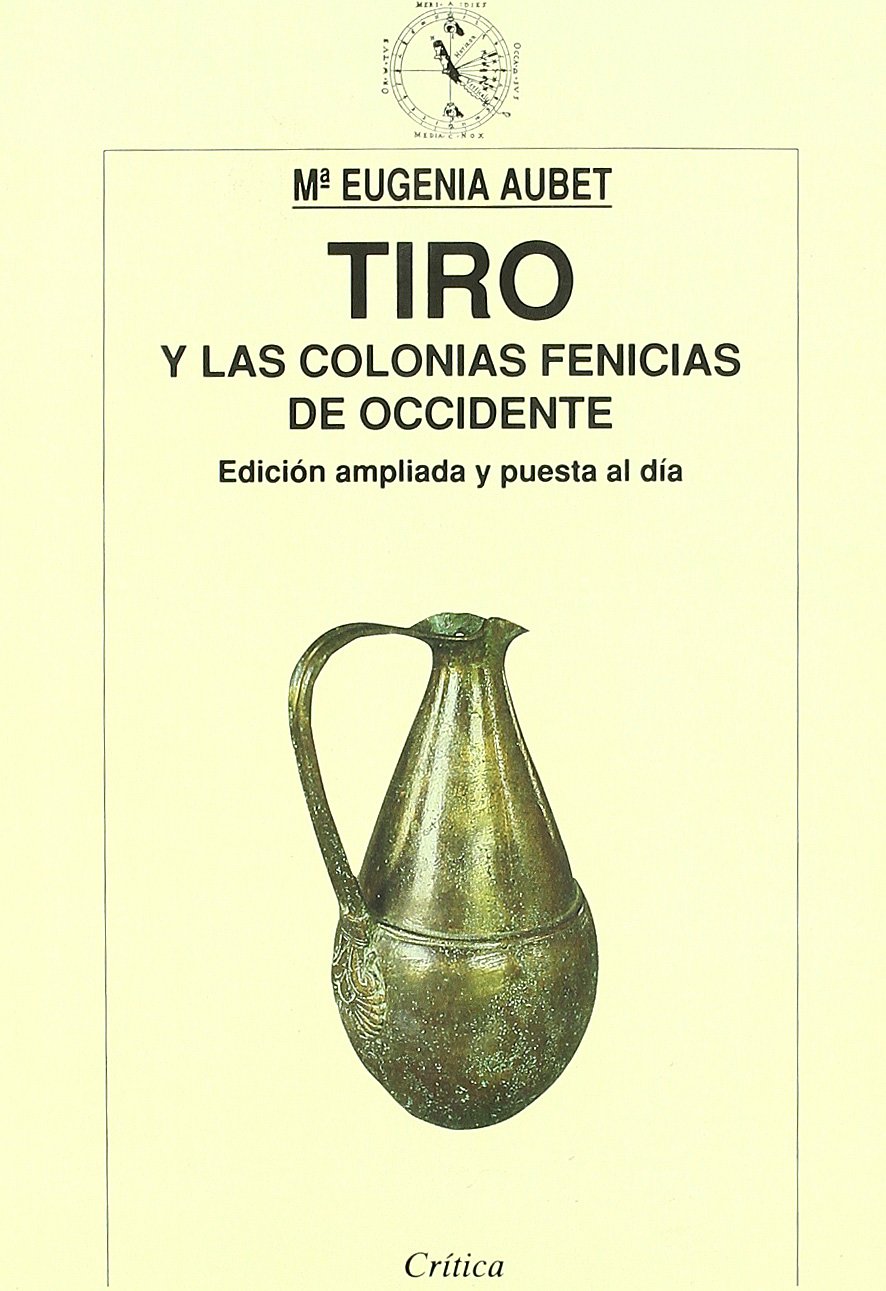 Tiro y las colonias fenicias de occidente Learning & Reference