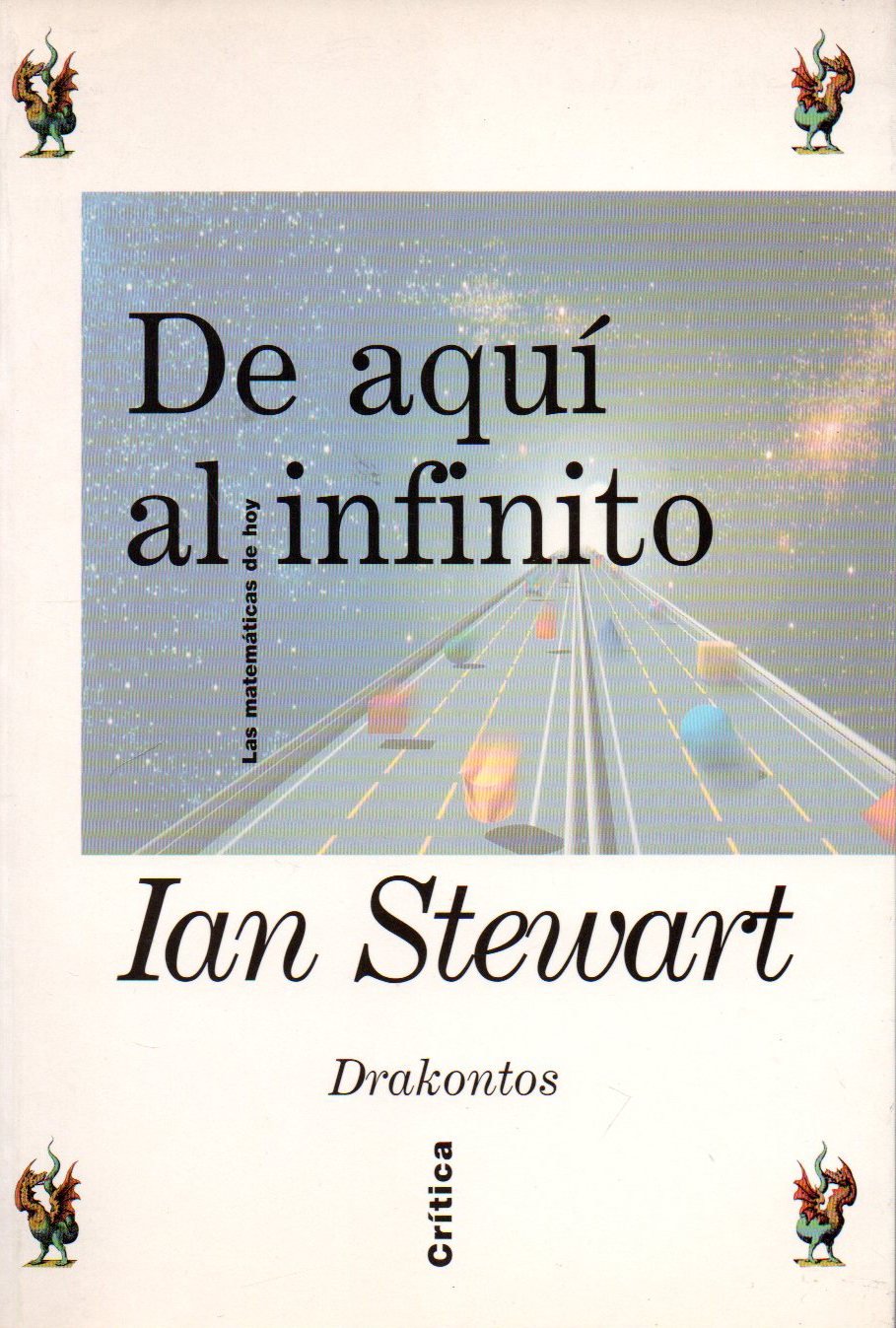 De aquí al infinito: las matemáticas de hoy Books