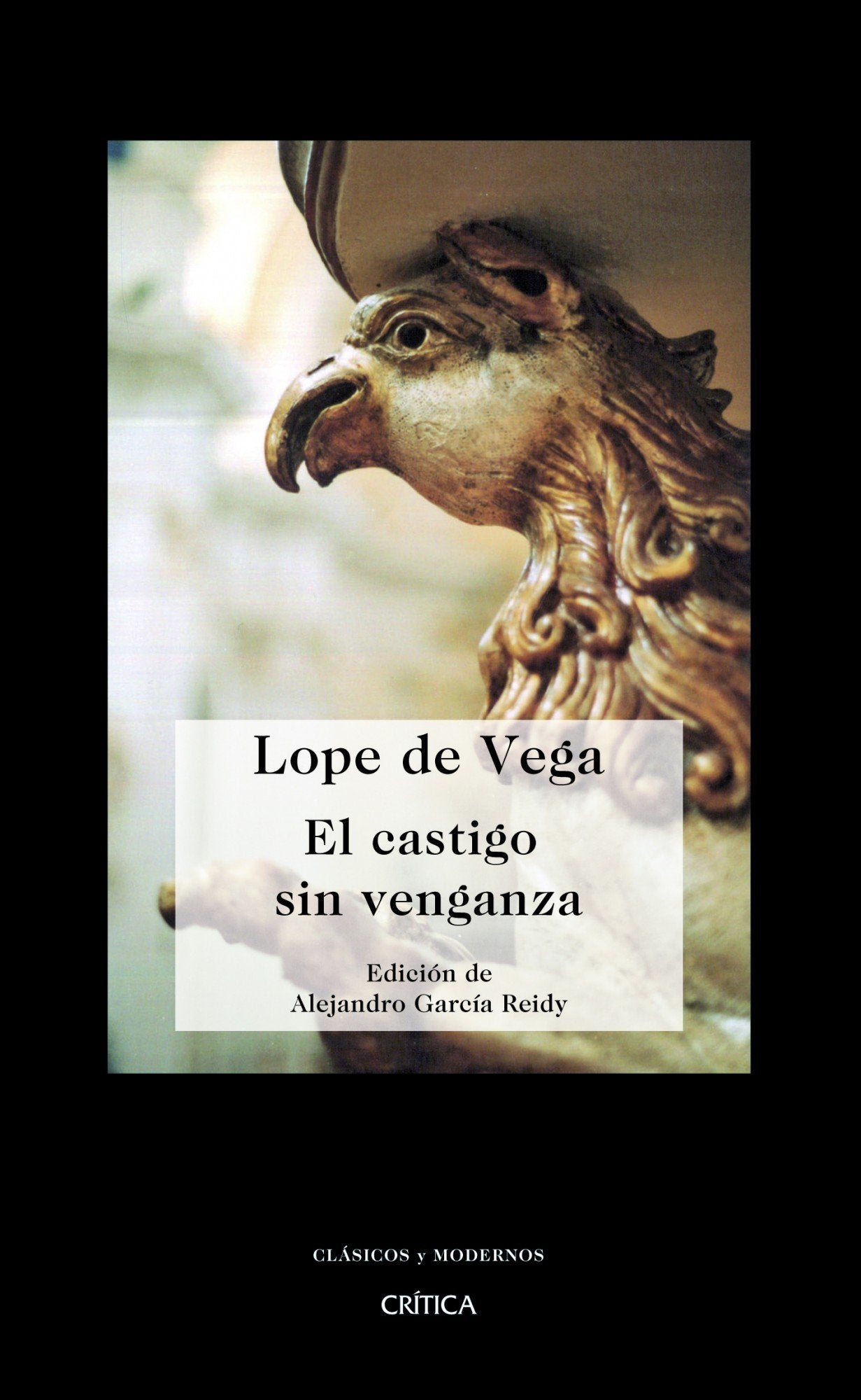 El castigo sin venganza (Clásicos y Modernos, Band 1) Books