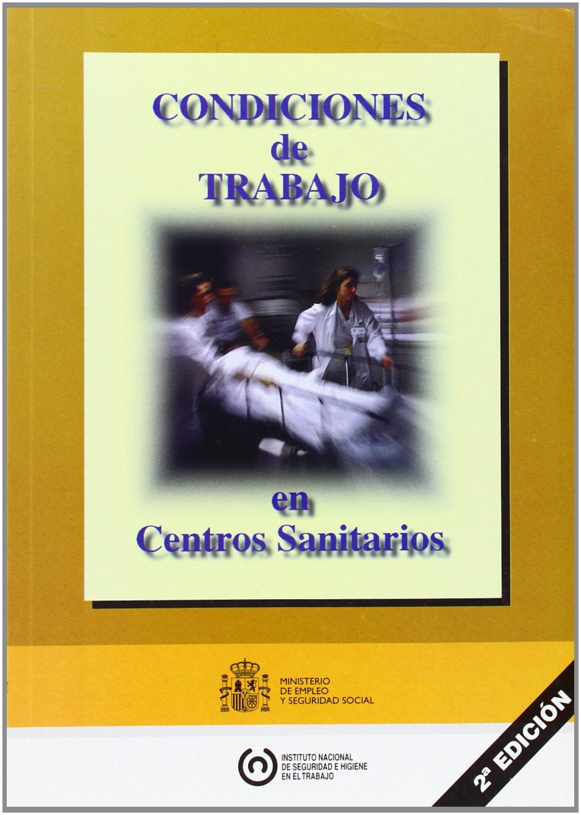 Condiciones de trabajo en centros sanitarios book