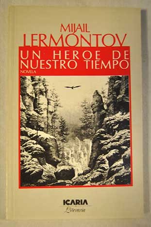 UN HEROE DE NUESTRO TIEMPO: NOVELA (Literaria, Band 10) Books