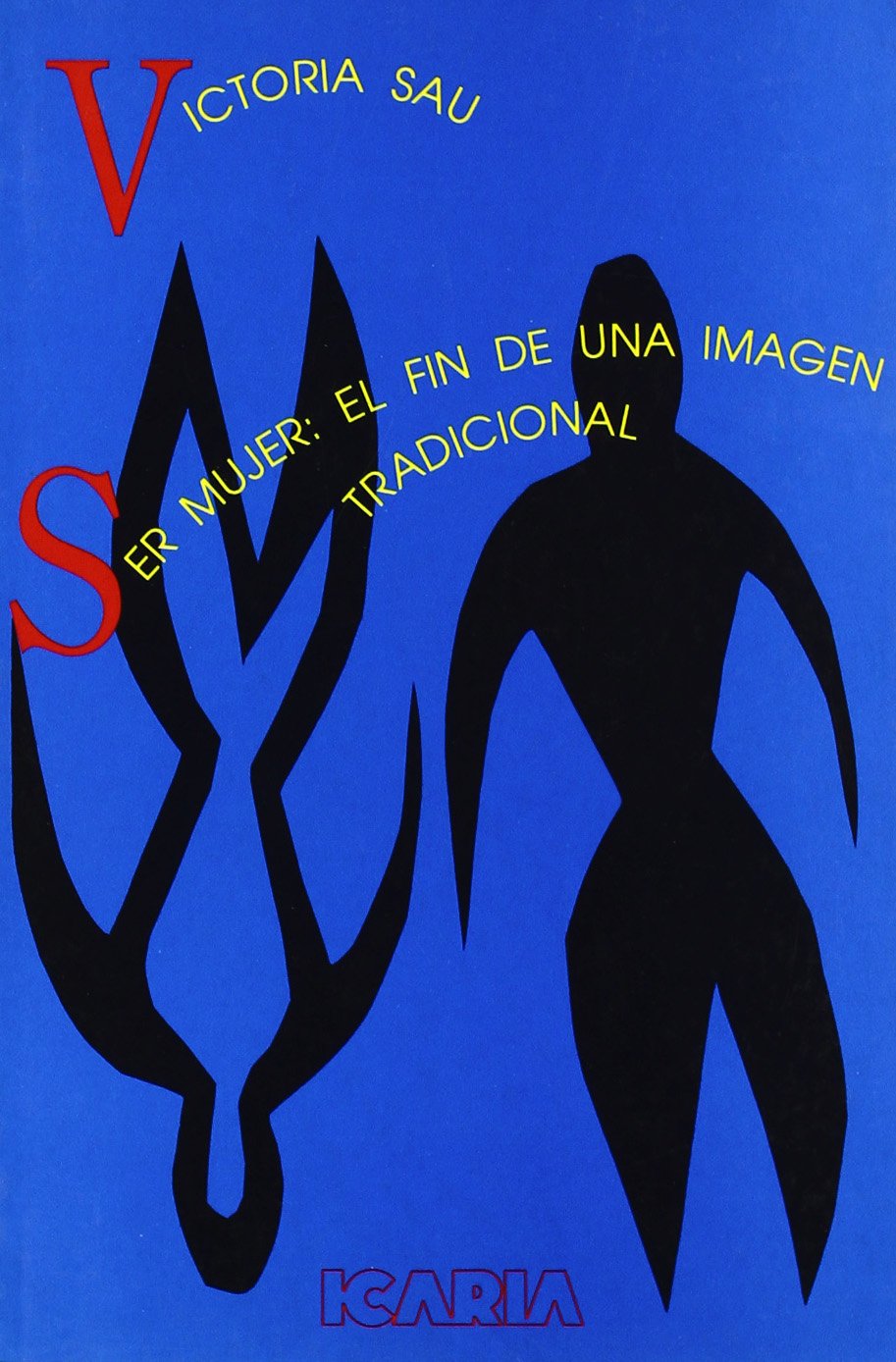 SER MUJER EL FIN DE UNA IMAGEN TRANAL. book