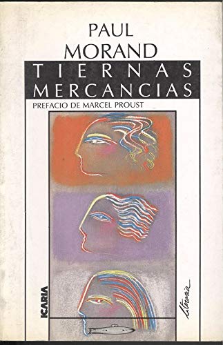 TIERNAS MERCANCIAS: PREFACIO DE MARCEL PROUST book