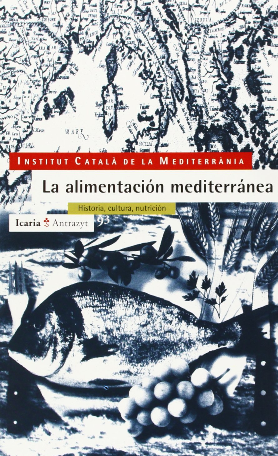 La alimentación mediterránea (Antrazyt, Band 93) Leisure, Home & Garden
