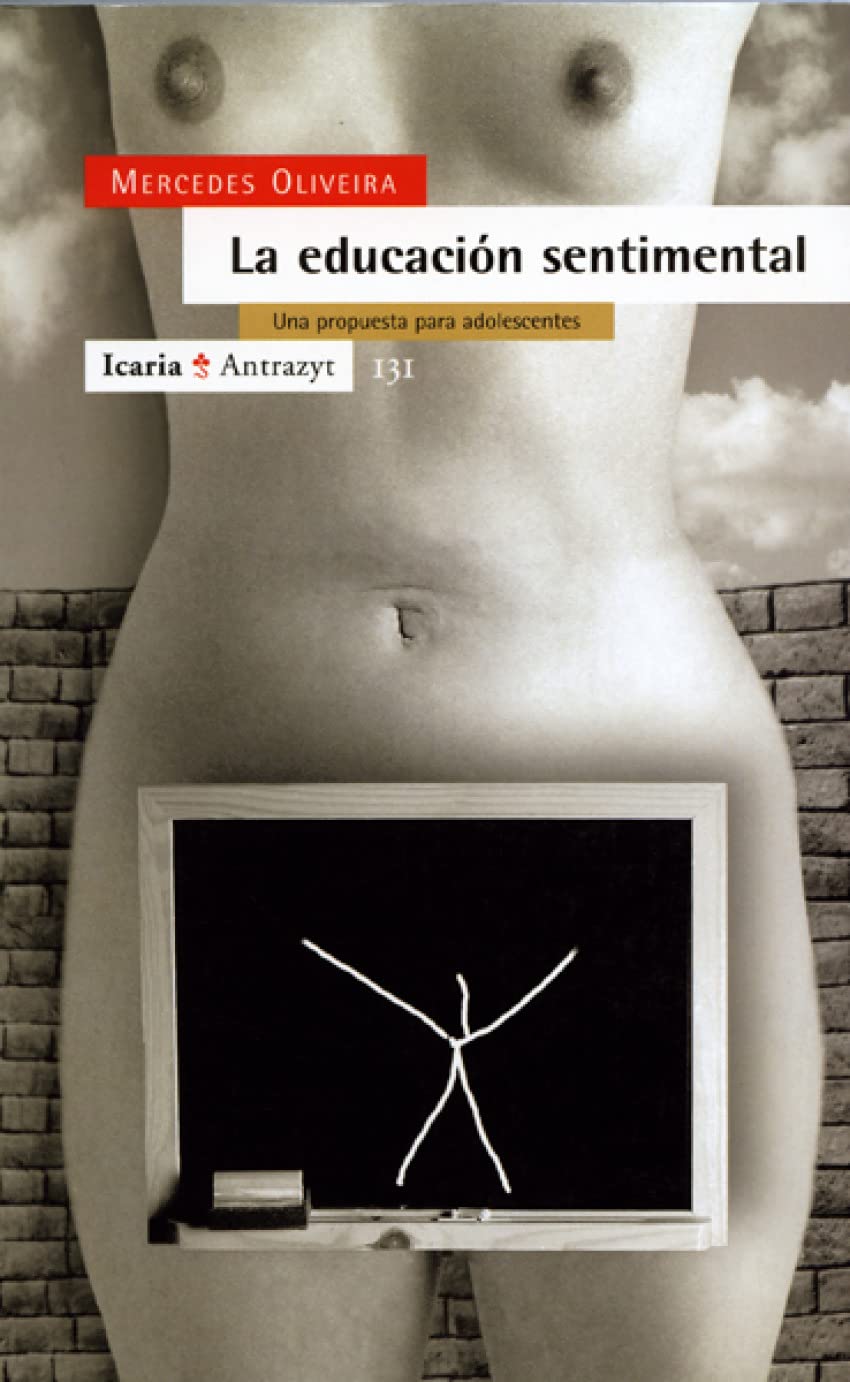 La educación sentimental : una propuesta para adolescentes (Antrazyt, Band 131) Leisure, Home & Garden