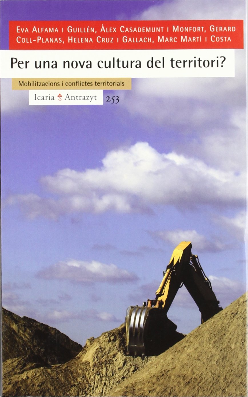 Per una nova cultura del territori?: Mobilitzacions i conflictes territorials book