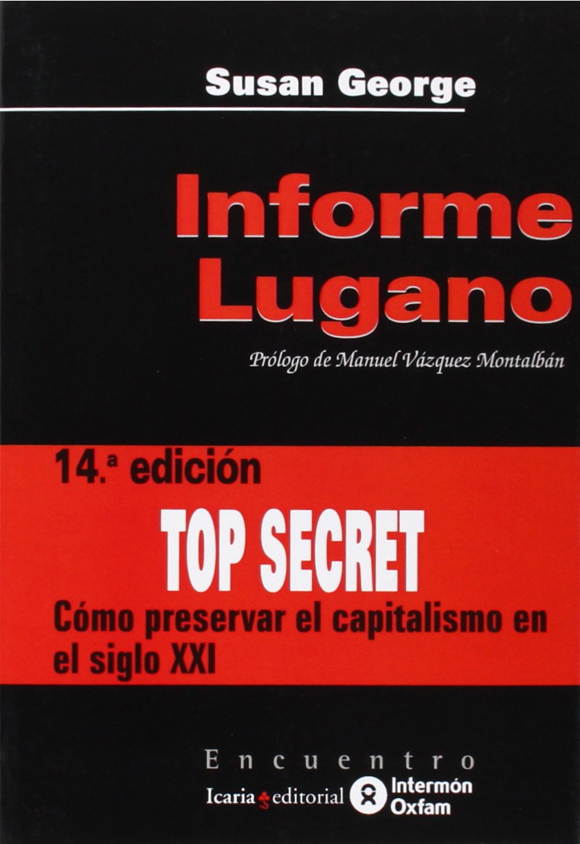 Informe Lugano: cómo preservar el capitalismo en el siglo XXI Contemporary literature