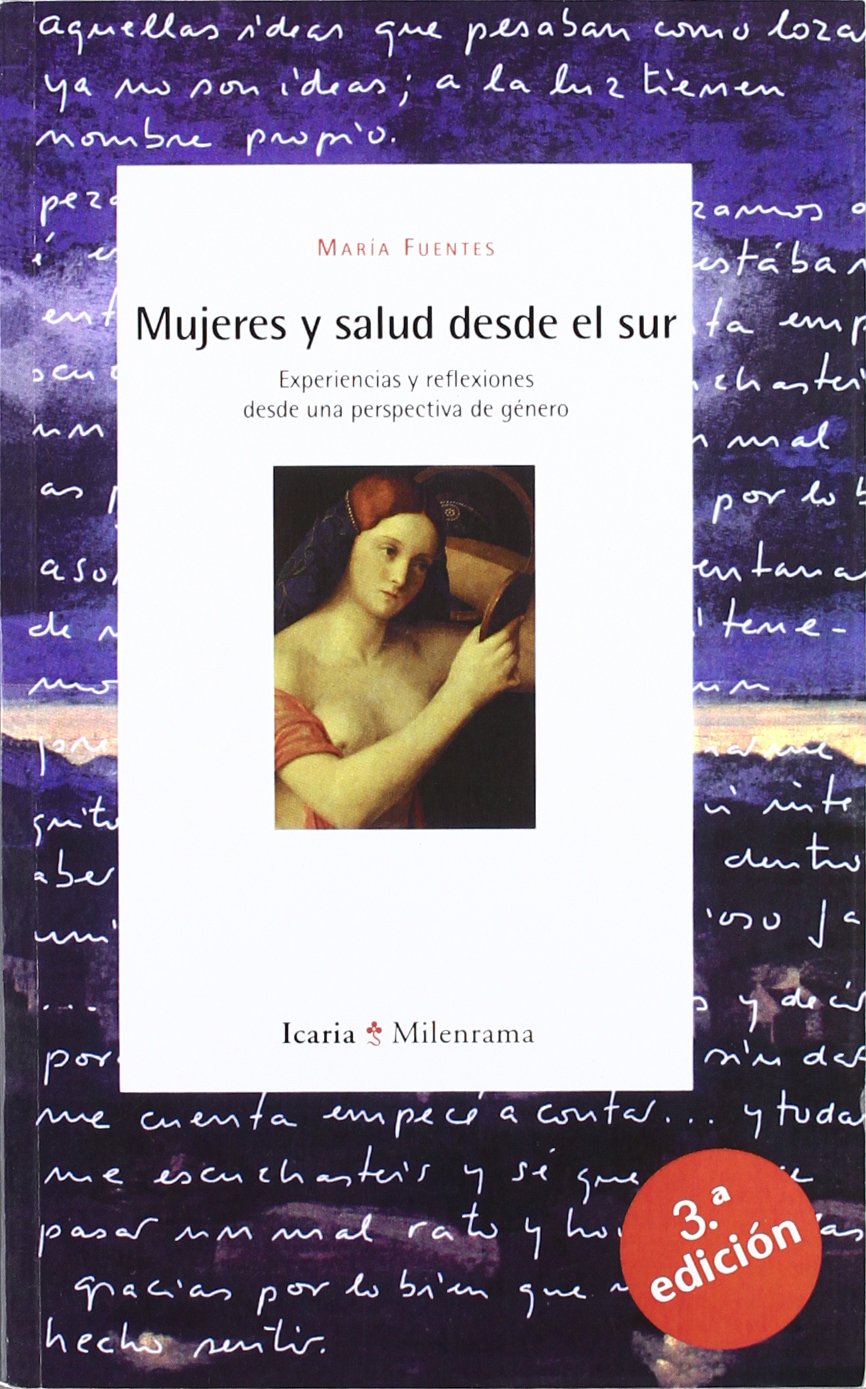 Mujeres y salud desde el sur : experiencias y reflexiones desde una perspectiva de género (Milenrama, Band 12) Social Sciences