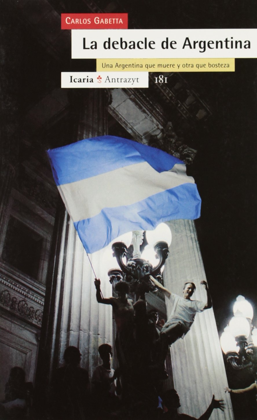 La debacle de Argentina book
