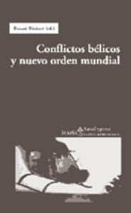 Conflictos bélicos y nuevo orden mundial Philosophy