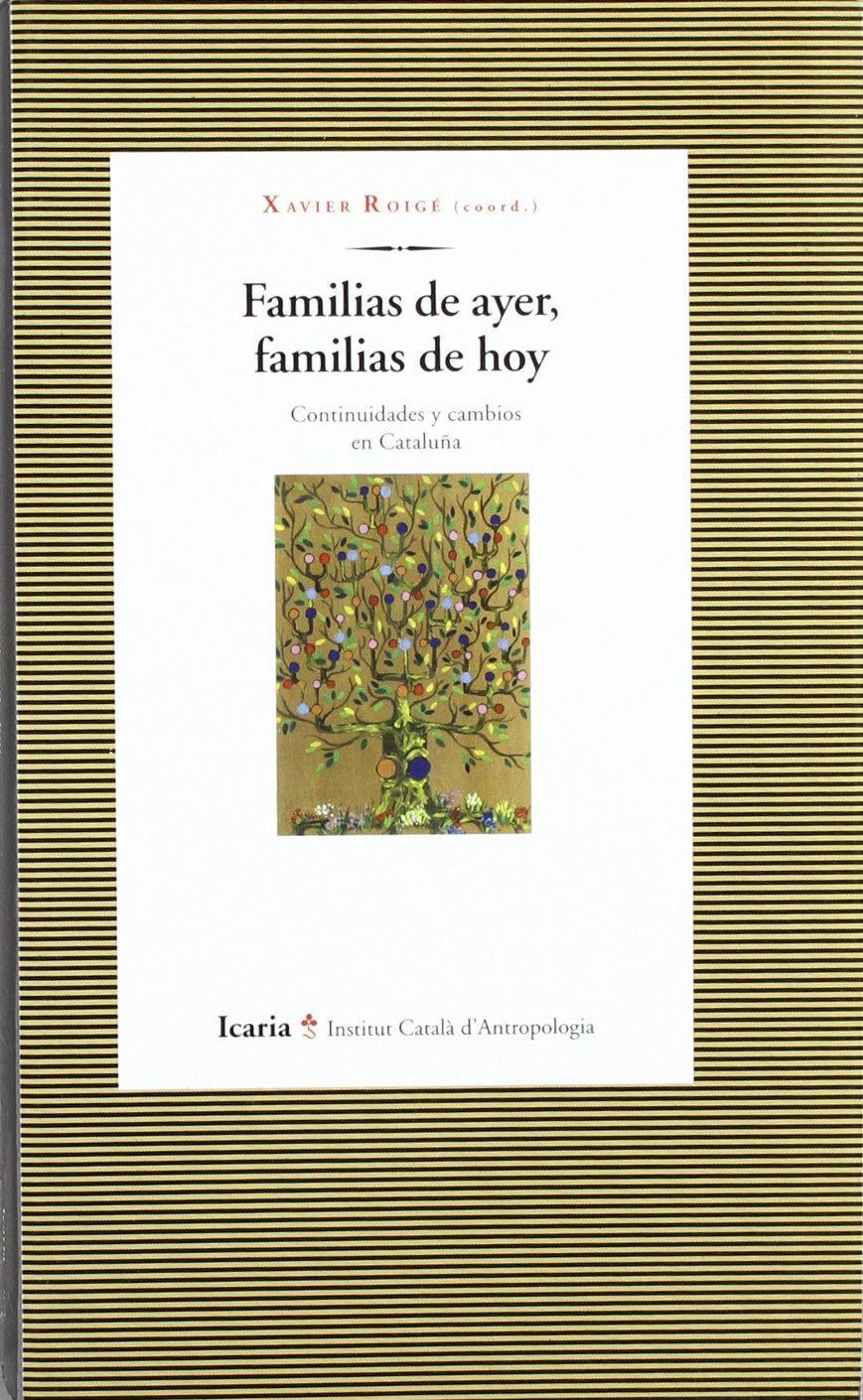 Familias de ayer, familias de hoy: Continuidades y cambios en Cataluña book