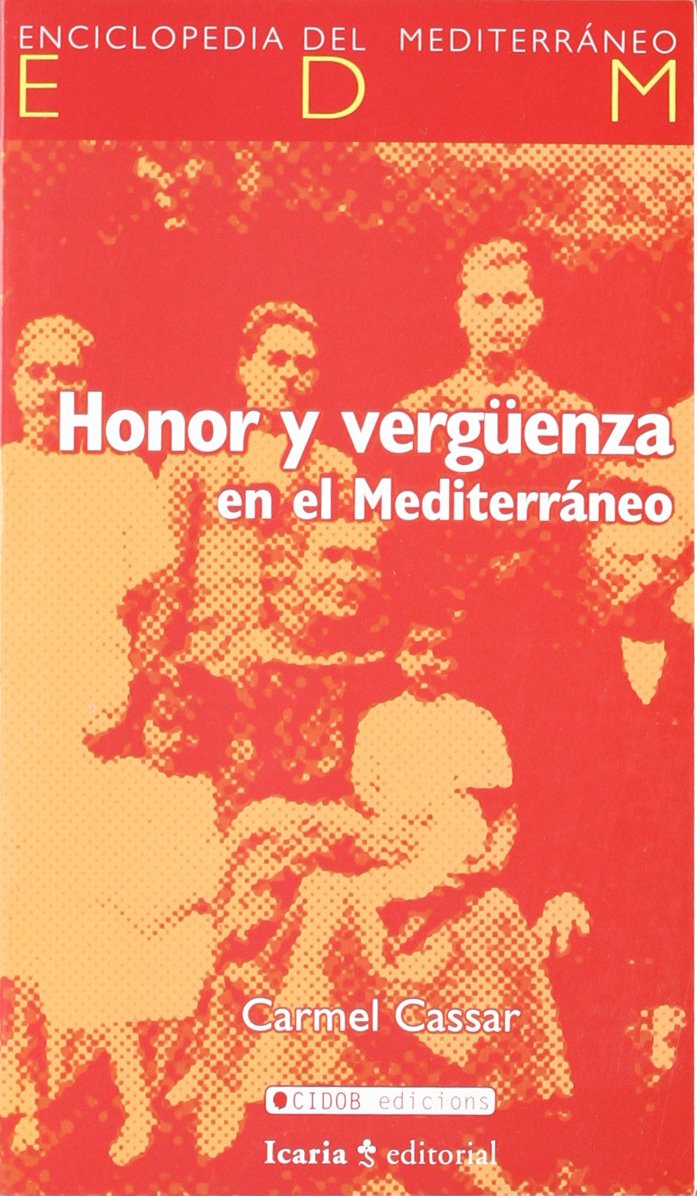 Honor y vergüenza en el Mediterráneo book