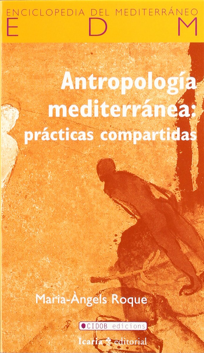 Antropologia Mediterranea: Practicas Compartidas book