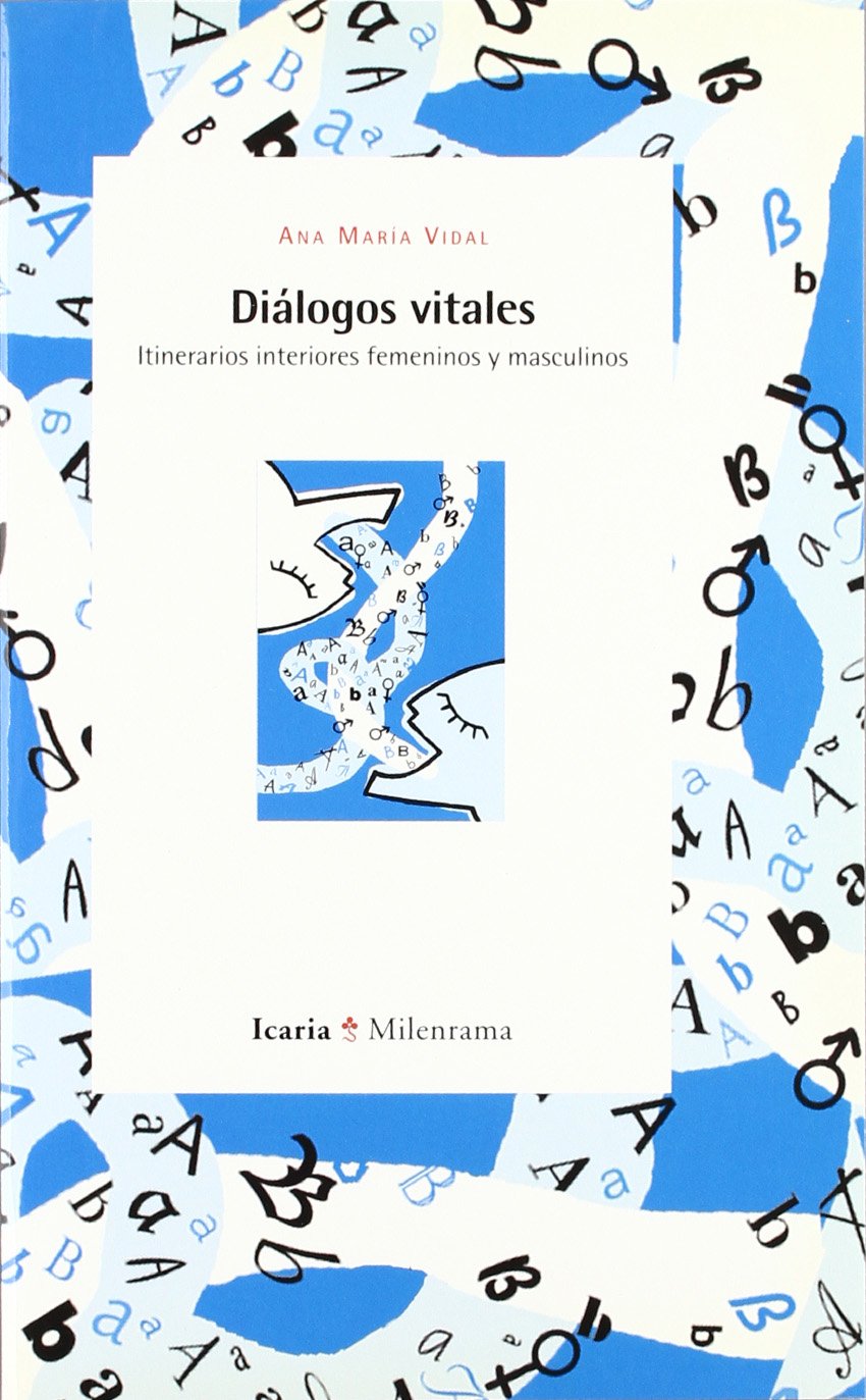 Dialogos Vitales: Itinerarios Interiores, Femeninos y Masculinos book