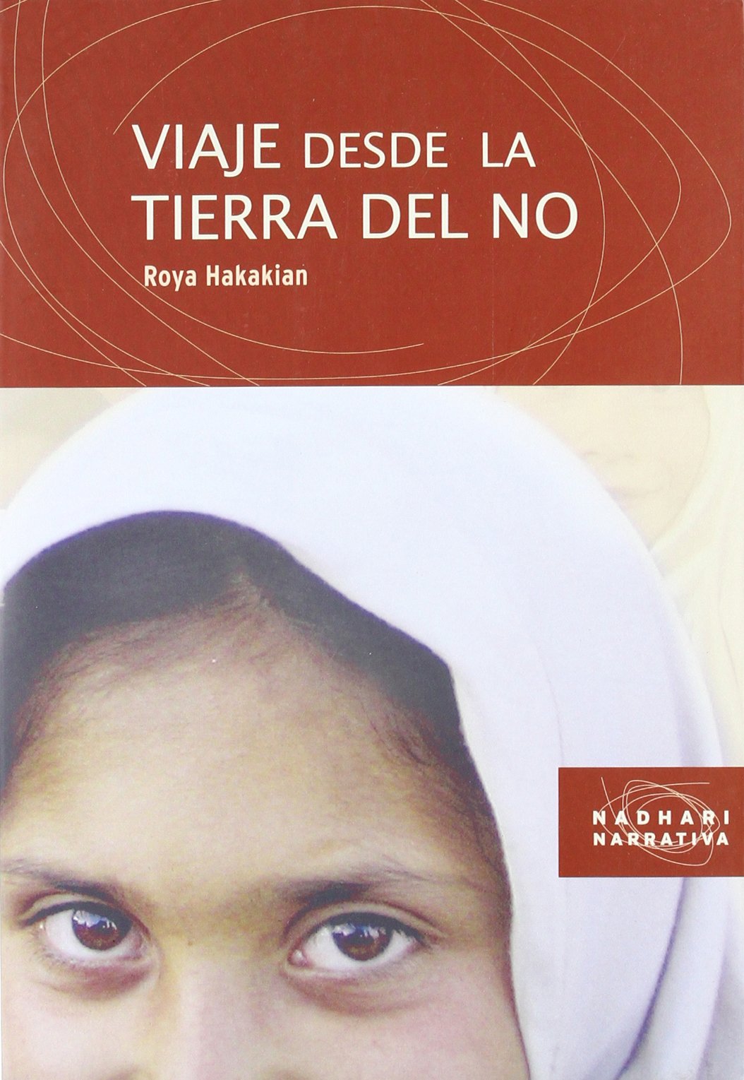 VIAJE DESDE LA TIERRA DEL NO book