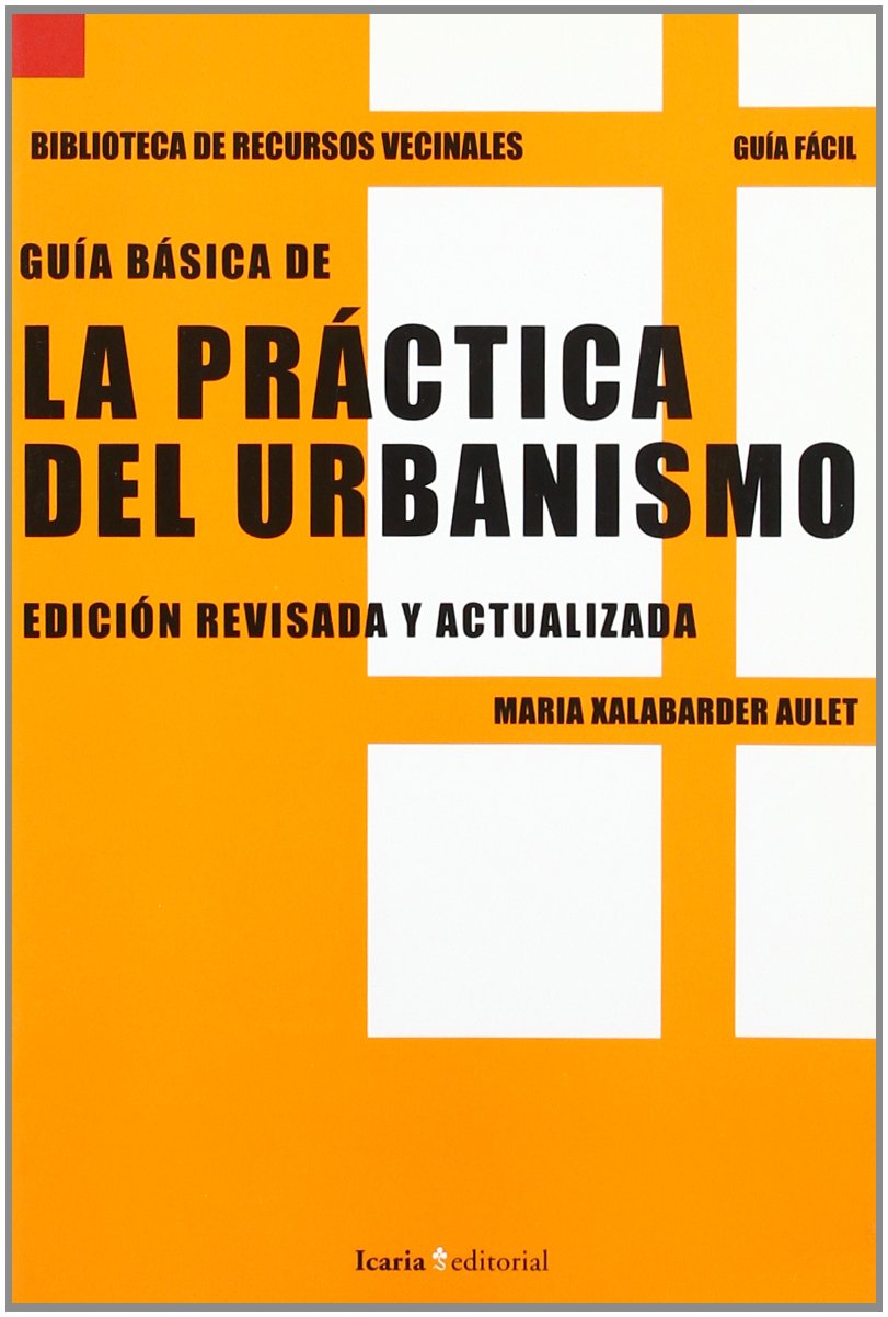 Guía básica de la práctica del urbanismo Law