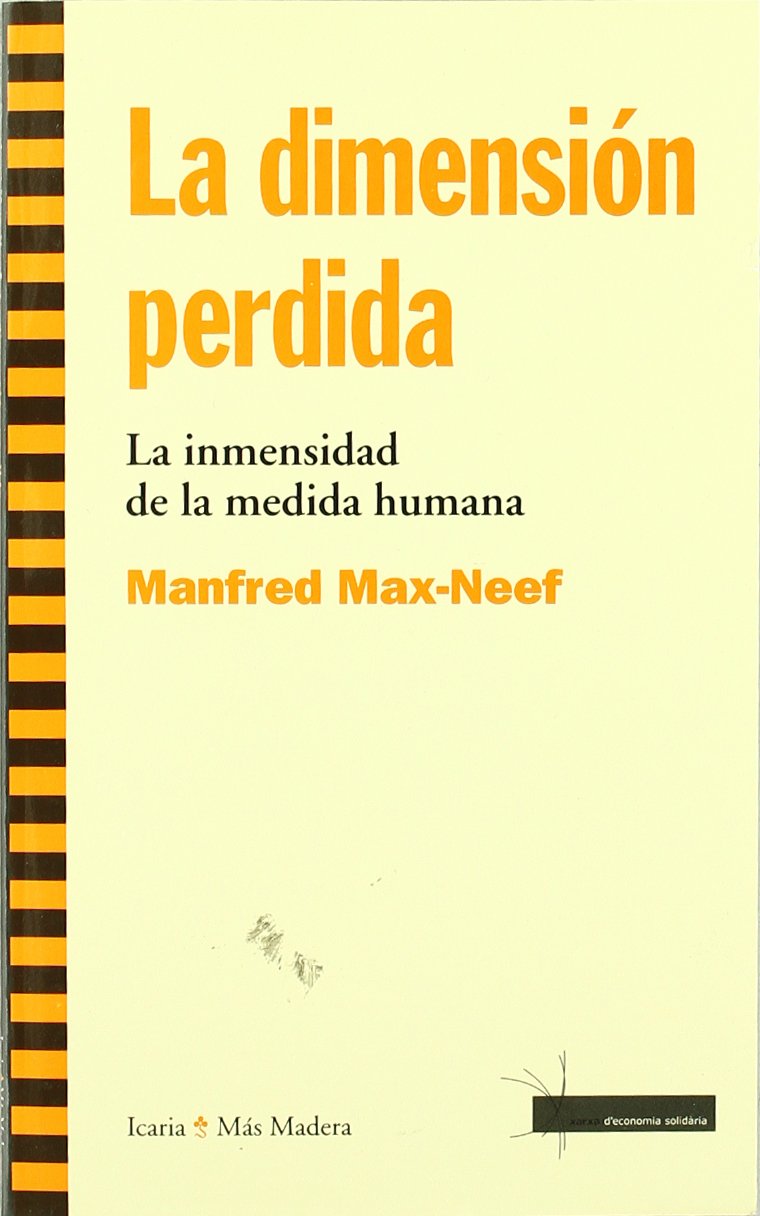 La dimensión perdida : la inmensidad de la medida humana Novels & Short Stories