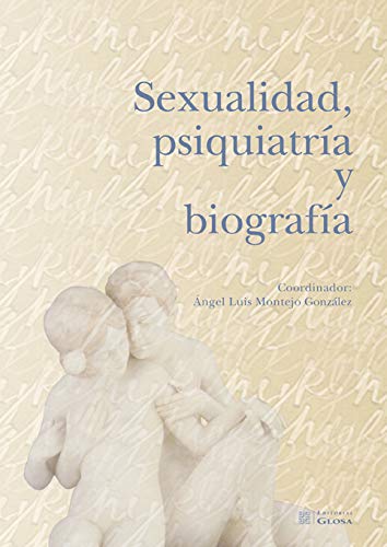 Sexualidad, psiquiatría y biografía (édition espagnole) book