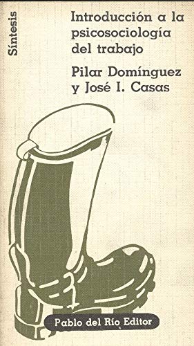 INTRODUCCION A LA PSICOSOCIOLOGIA DEL TRABAJO book