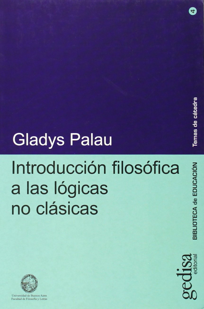 Introduccion Filosofica a Las Logicas No Clasicas book