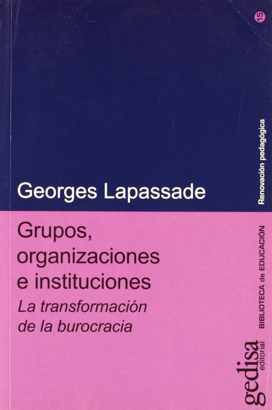 Grupos, Organizaciones E Instituciones book