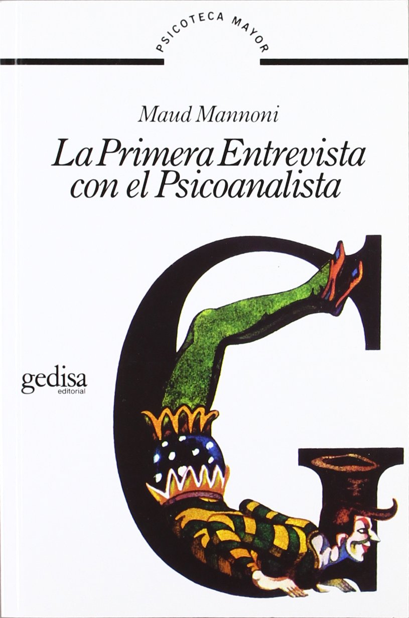 La Primera Entrevista Con El Psicoanalista book