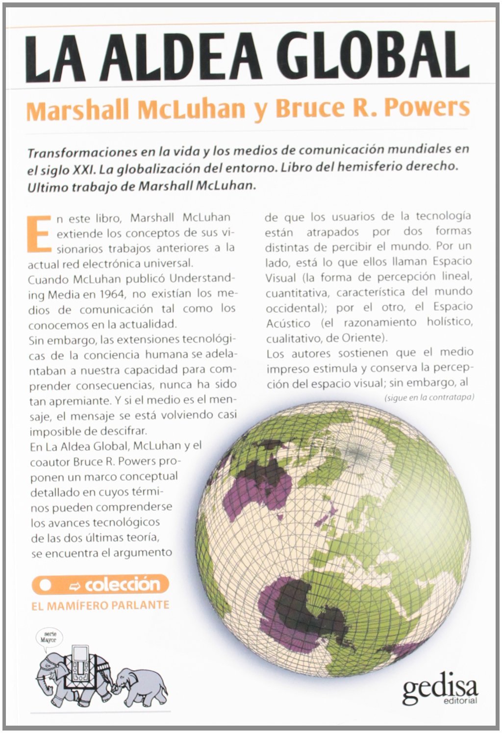 La aldea global : transformaciones en la vida y los medios de comunicación mundiales en el siglo XXI: Transformaciones en la vida y los medios de ... del entorno. (Mamífero Parlante) Social Sciences