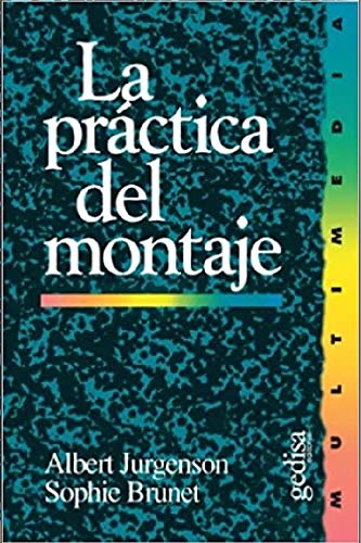 La práctica del montaje book