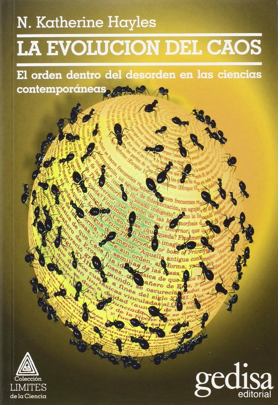 La evolución del caos : El orden dentro del desorden en las ciencias contemporáneas Social Sciences