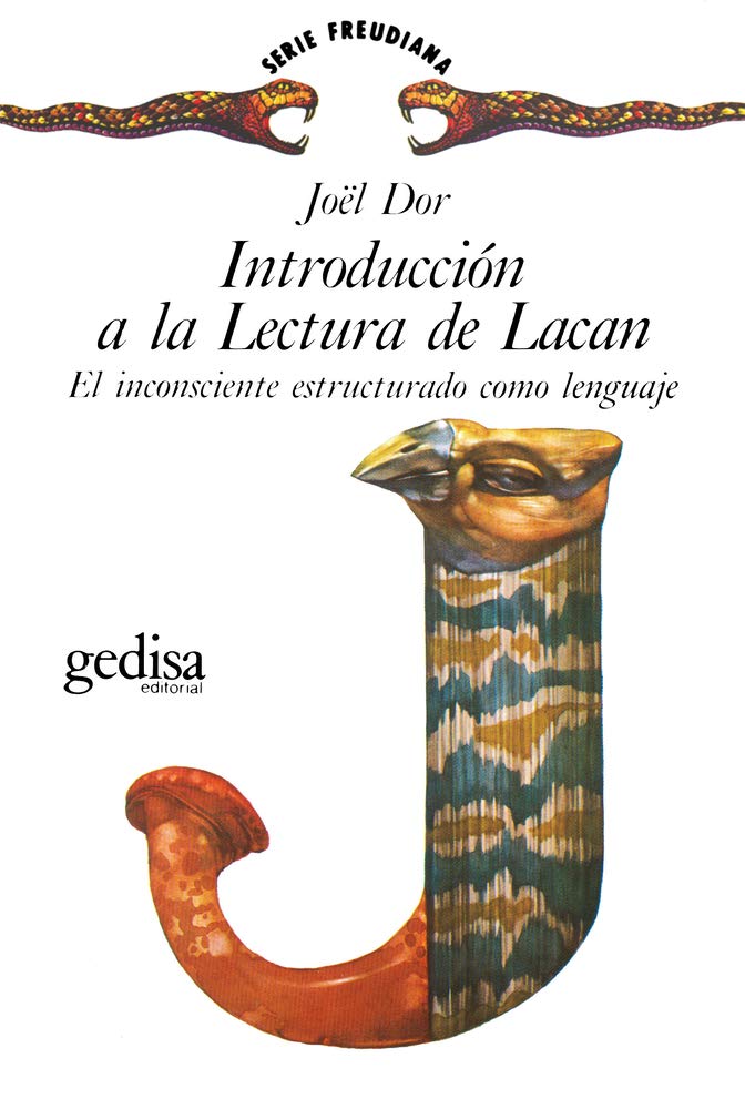 Introducción a la lectura de Lacan / Introduction to the Reading of Lacan: El Inconsciente Estructurado Como Un Lenguaje book