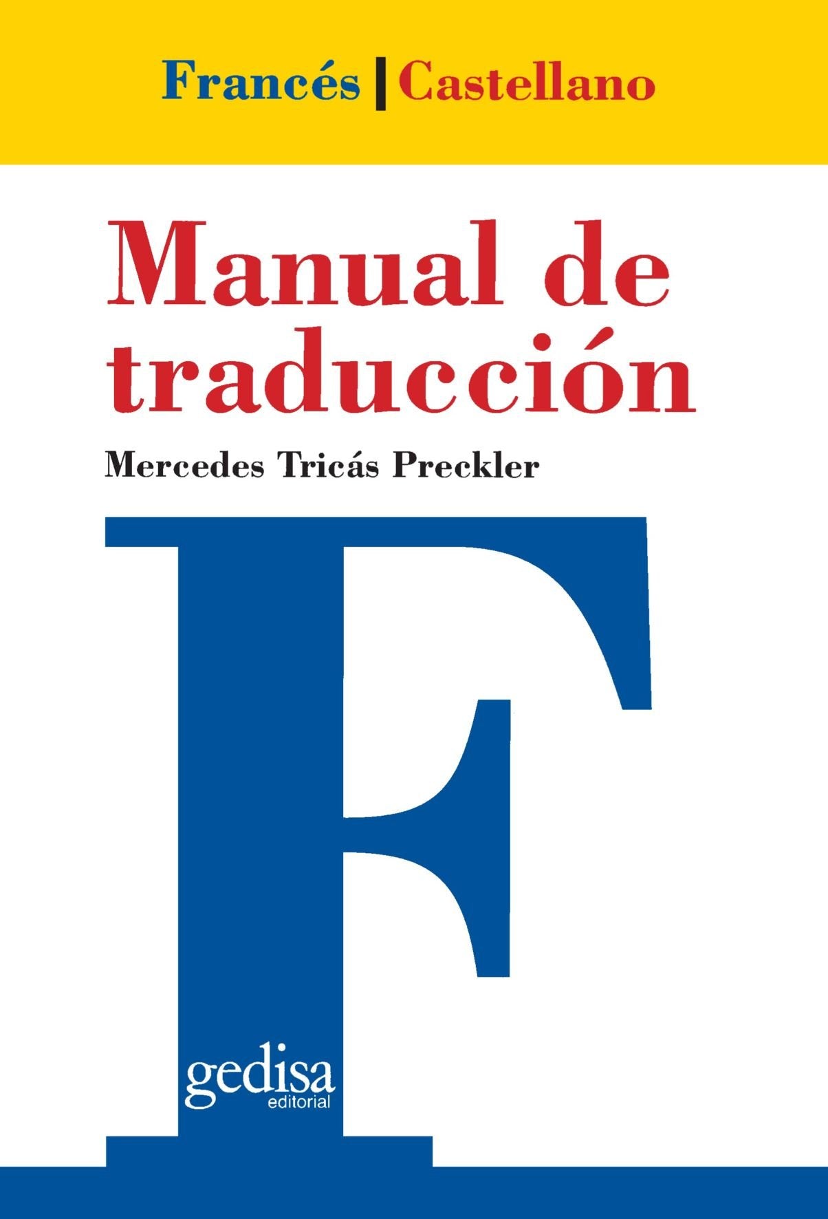 Manual De Traduccion Frances-Castellano (Teoria Y Practica De La Traduccion) Foreign Languages ​​& Dictionaries