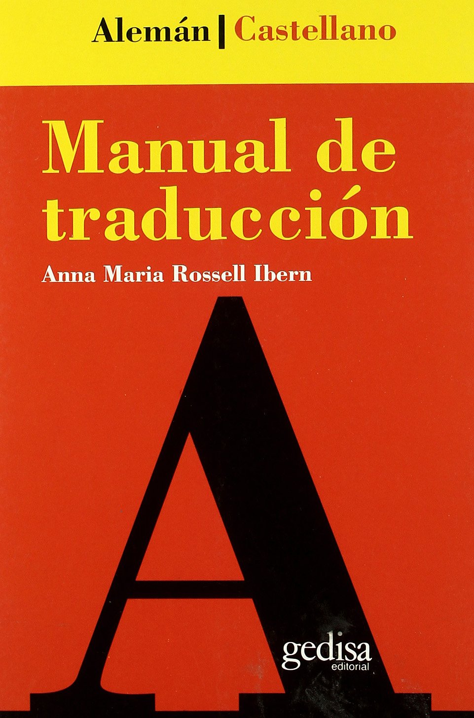 Manual de traducción alemán-castellano: Aleman/Castellano (Teoria Y Practica De La Traduccion) Philosophy Books