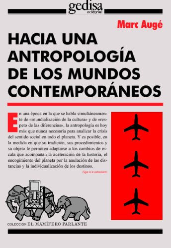 Hacia Una Antropología De Los Mundos Contemporáneo Social Sciences