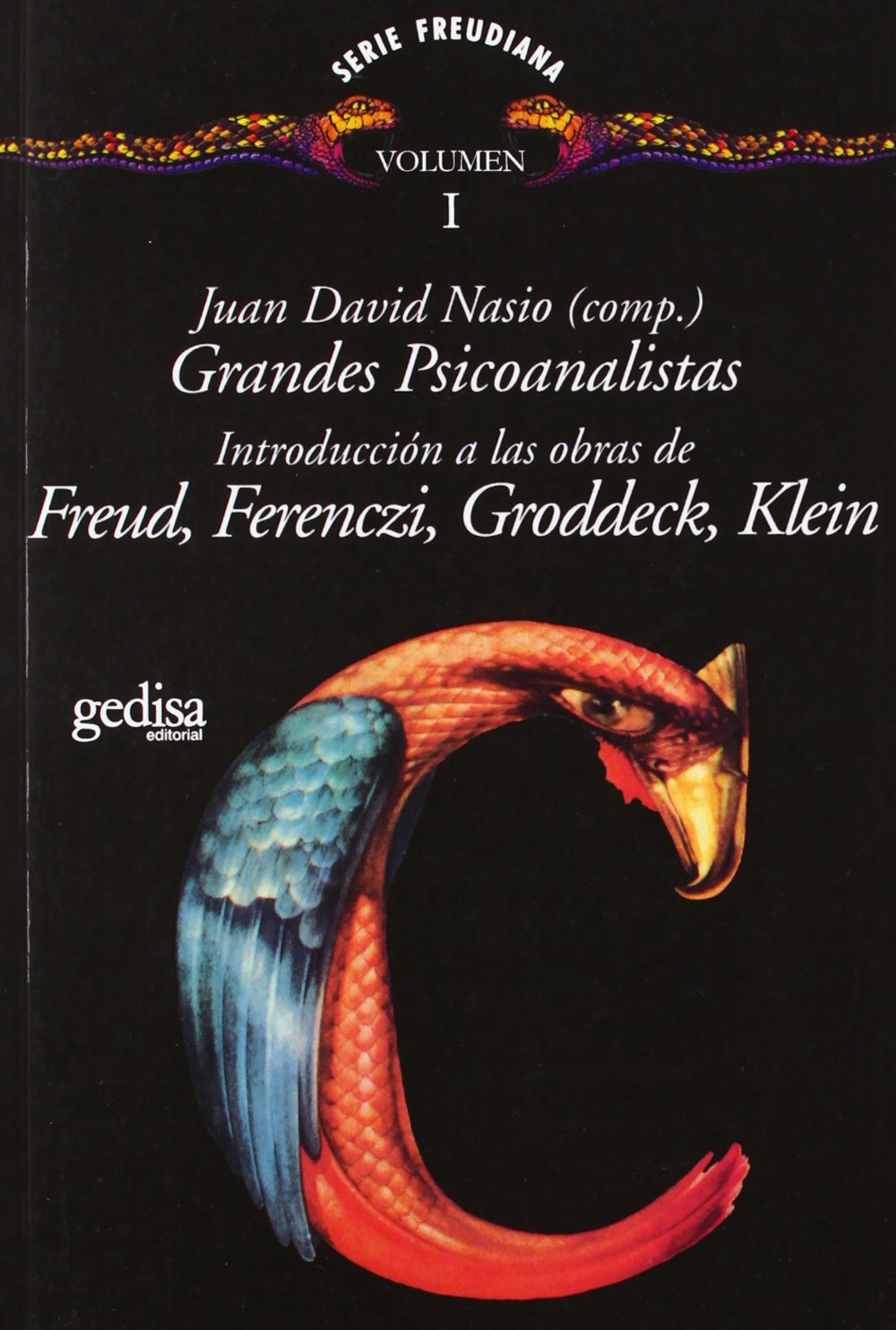 Introducción a las obras de Freud, Ferenczi, Groddeck, Klein Psychology