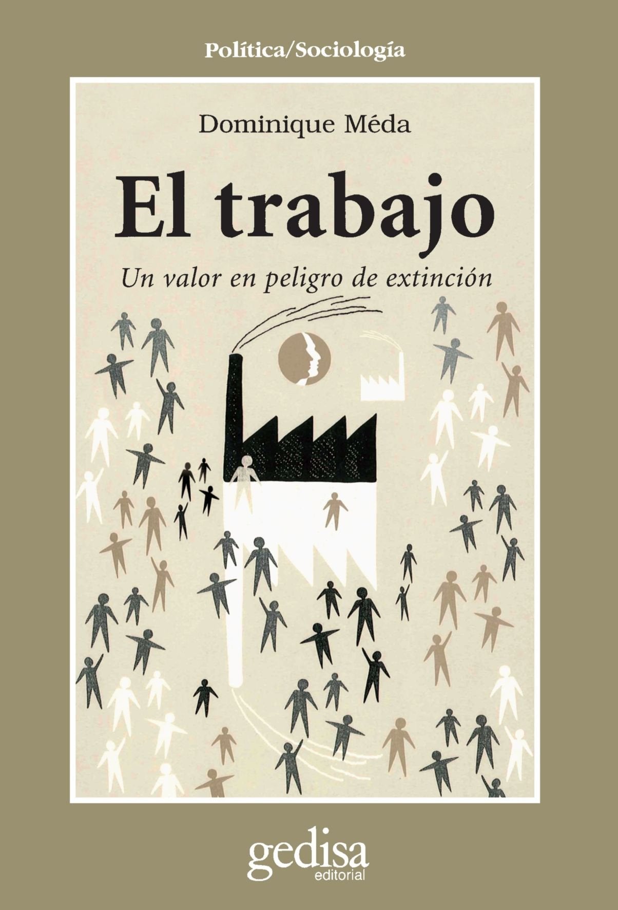El trabajo : un valor en peligro de extinción Social Sciences