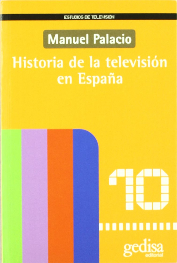 Historia de la televisión en España Media & Communication