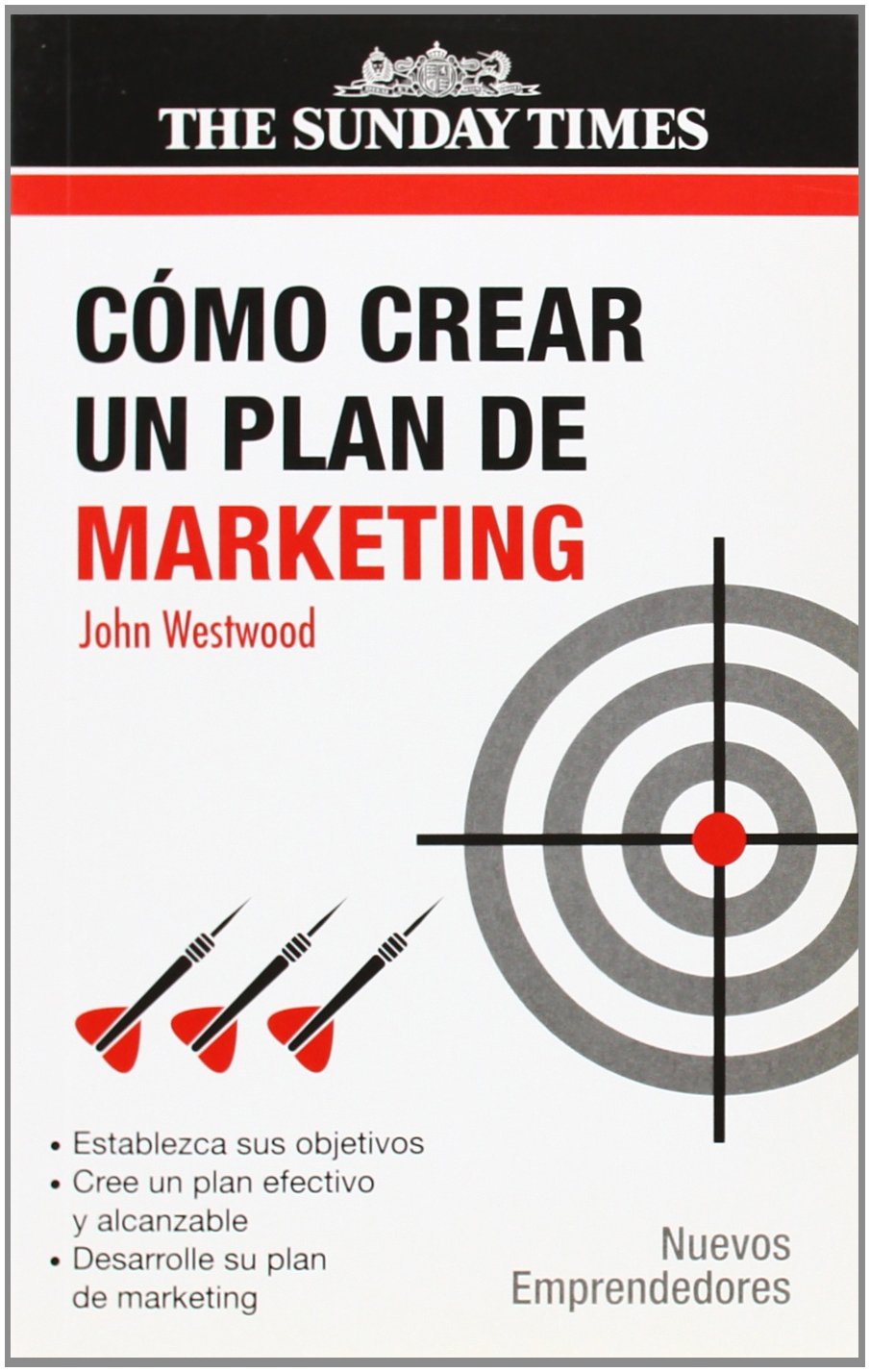 Como Crear Un Plan De Marketing/ How to Write a Marketing Plan book