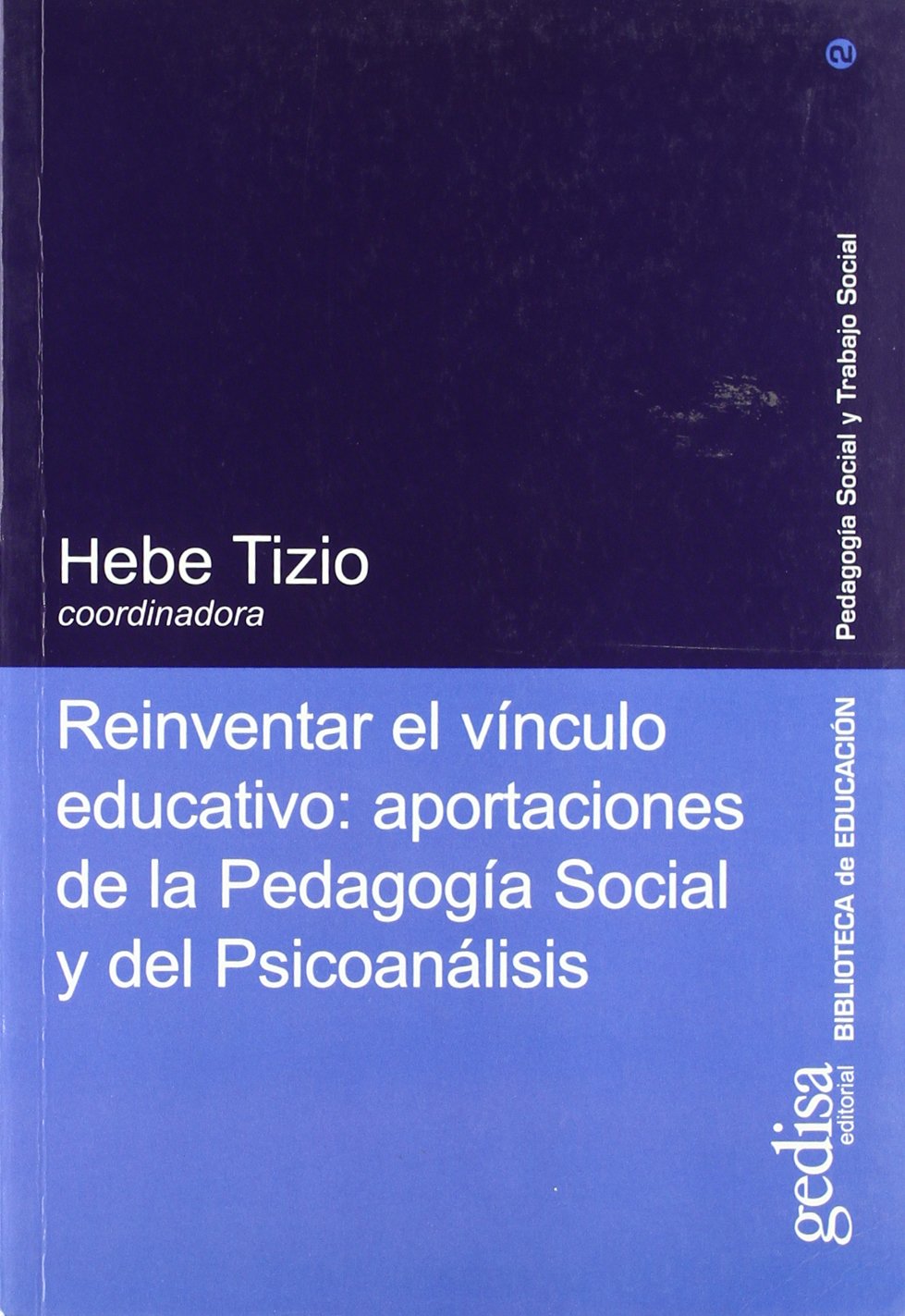 Reinventar El Vínculo Educativo book