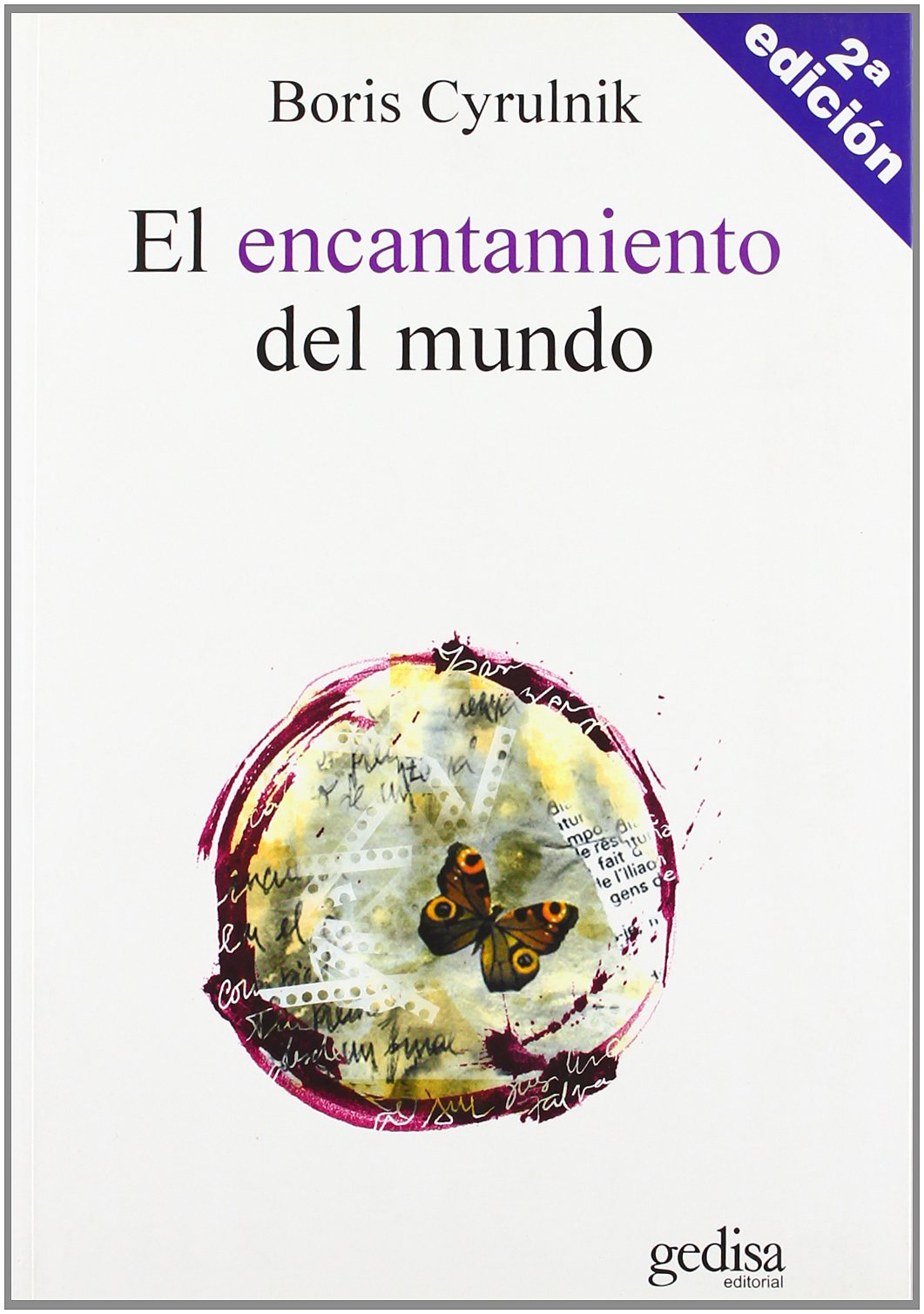 El encantamiento del mundo/ The Spell of the World book